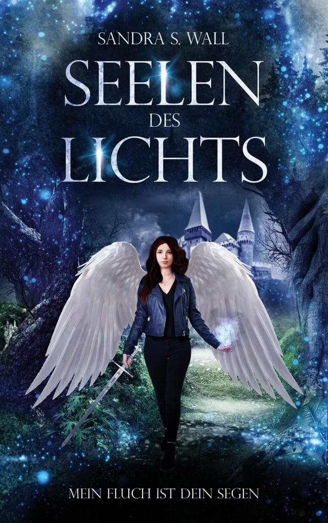 Seelen des Lichts: Mein Fluch ist dein Segen