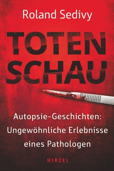 Totenschau: Autopsie-Geschichten: Ungewöhnliche Erlebnisse eines Pathologen | Wahre Verbrechen, spektakuläre Todesfälle, mysteriöse Morde und True-Crime-Stories direkt aus der Leichenhalle