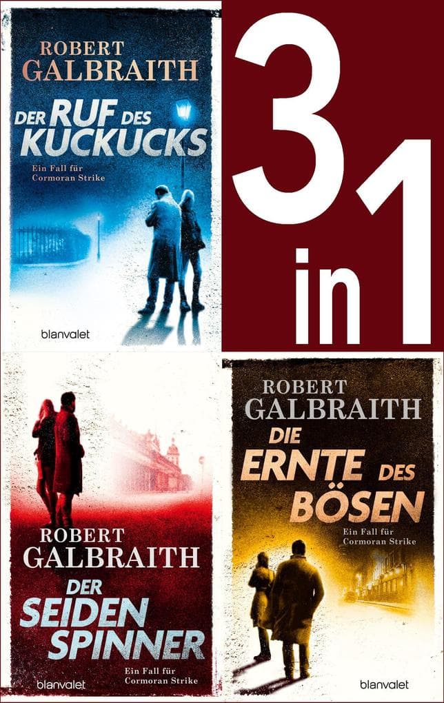 Die Cormoran-Strike-Reihe Band 1-3: - Der Ruf des Kuckucks / Der Seidenspinner / Die Ernte des Bösen (3in1-Bundle): 3 Romane in einem Band - Robert Galbraith ist das Pseudonym von J.K. Rowling!