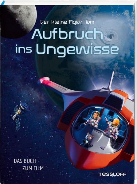 Der kleine Major Tom. Aufbruch ins Ungewisse: Buch zum Film