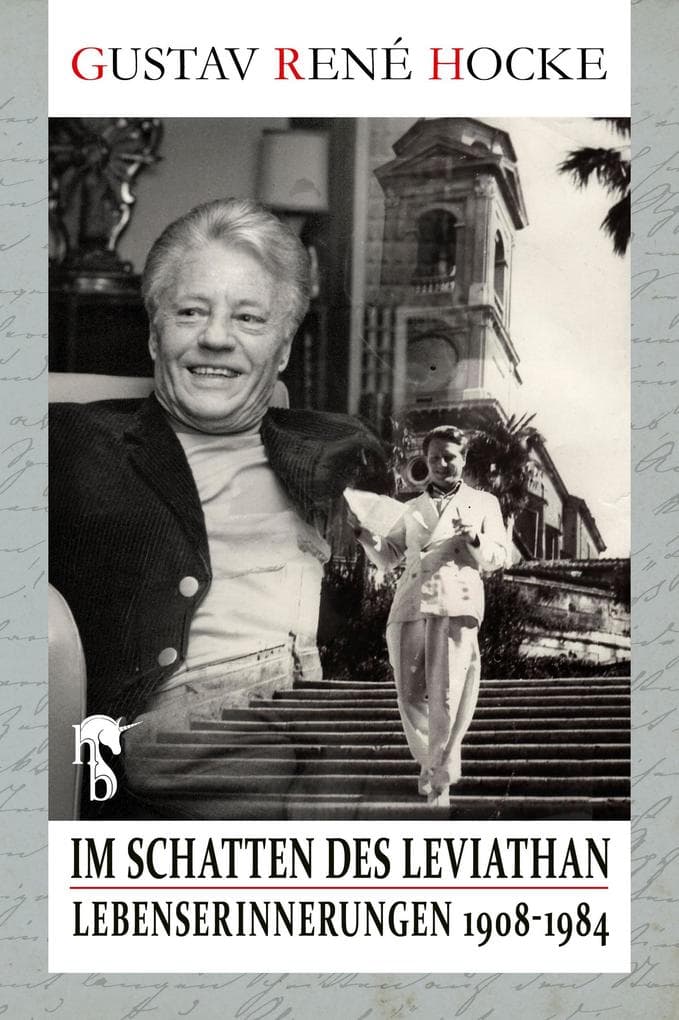 Im Schatten des Leviathan: Lebenserinnerungen 1908 - 1984 Herausgegeben und kommentiert von Detlef Haberland