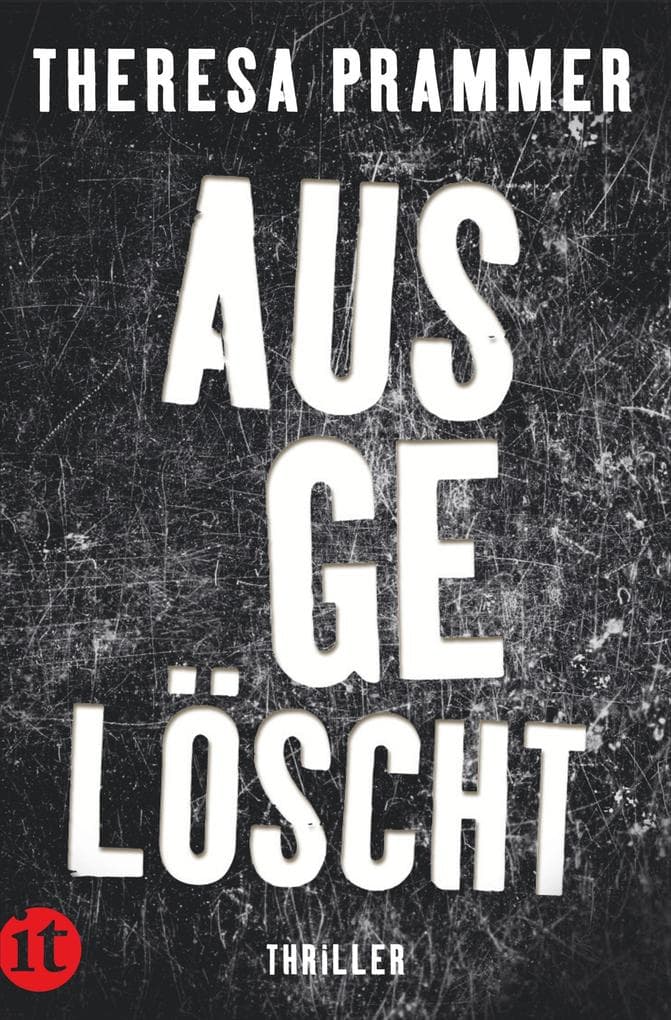 Ausgelöscht: Thriller | Ein atemberaubender Psychothriller | Eine gnadenlose und nervenaufreibende Jagd