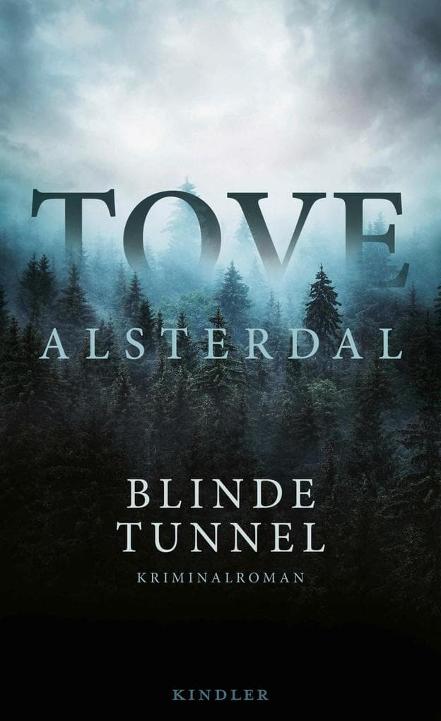 Blinde Tunnel: Kriminalroman | Von der Bestsellerautorin von "Sturmrot", "Erdschwarz" und "Nebelblau"