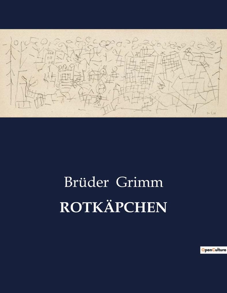 ROTKÄPCHEN: Ein Märchen über Vertrauen und Vorsicht