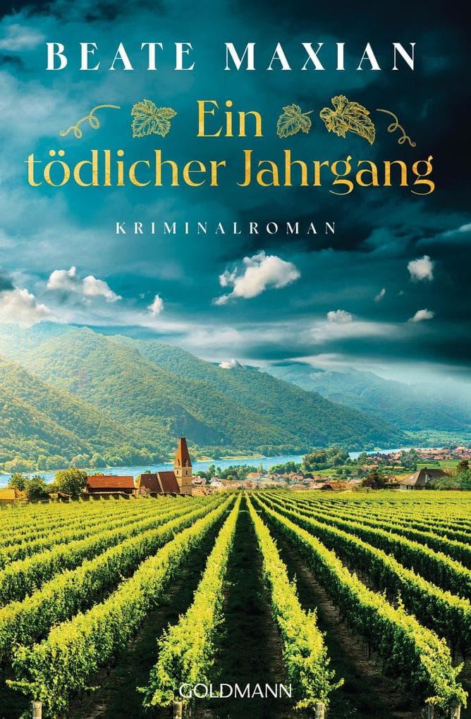 Ein tödlicher Jahrgang: Kriminalroman - Von der Autorin der Sarah-Pauli-Reihe