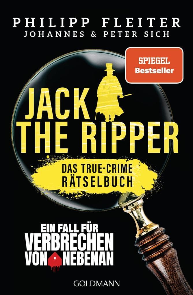 Jack the Ripper - ein Fall für "Verbrechen von nebenan": Das True-Crime-Rätsel-Buch
