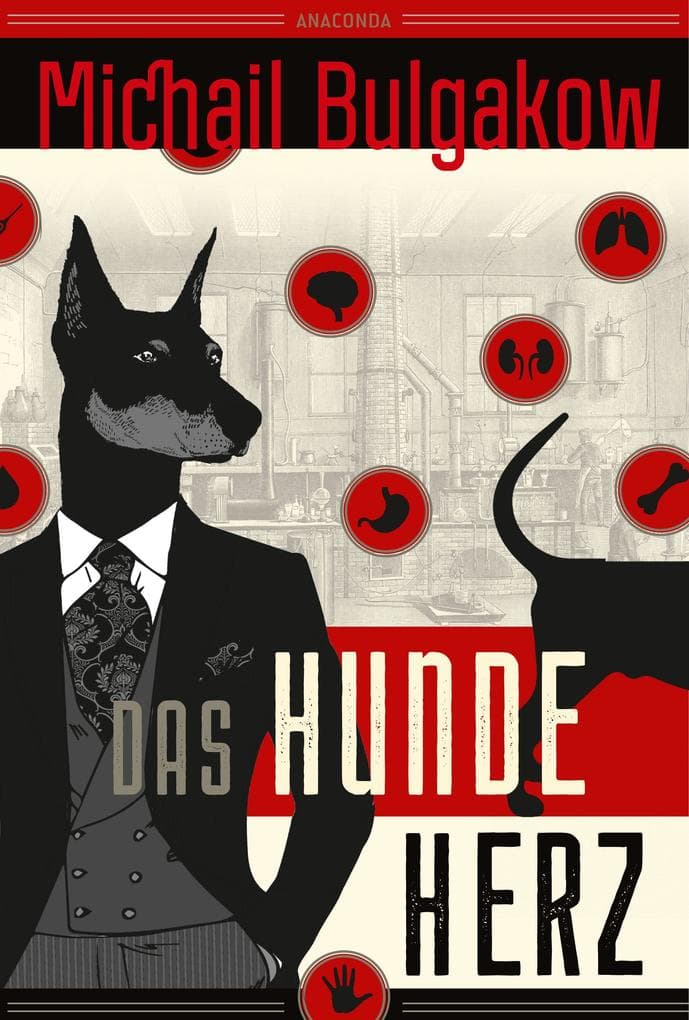 Michail Bulgakow, Das Hundeherz. Vollständig neu übersetzt von Alexandra Berlina: Genial, urkomisch, messerscharf. Der russische Klassiker
