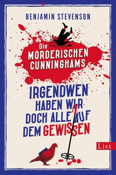 Die mörderischen Cunninghams. Irgendwen haben wir doch alle auf dem Gewissen: Ein enormes Lesevergnügen für Fans von Krimiklassikern