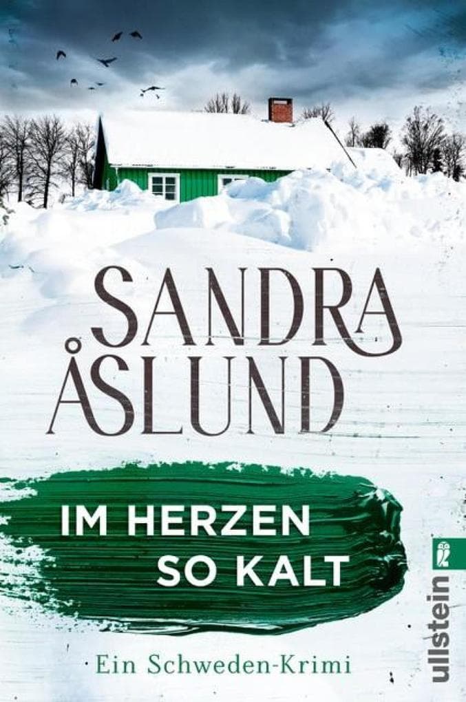 Im Herzen so kalt: Ein Schweden-Krimi