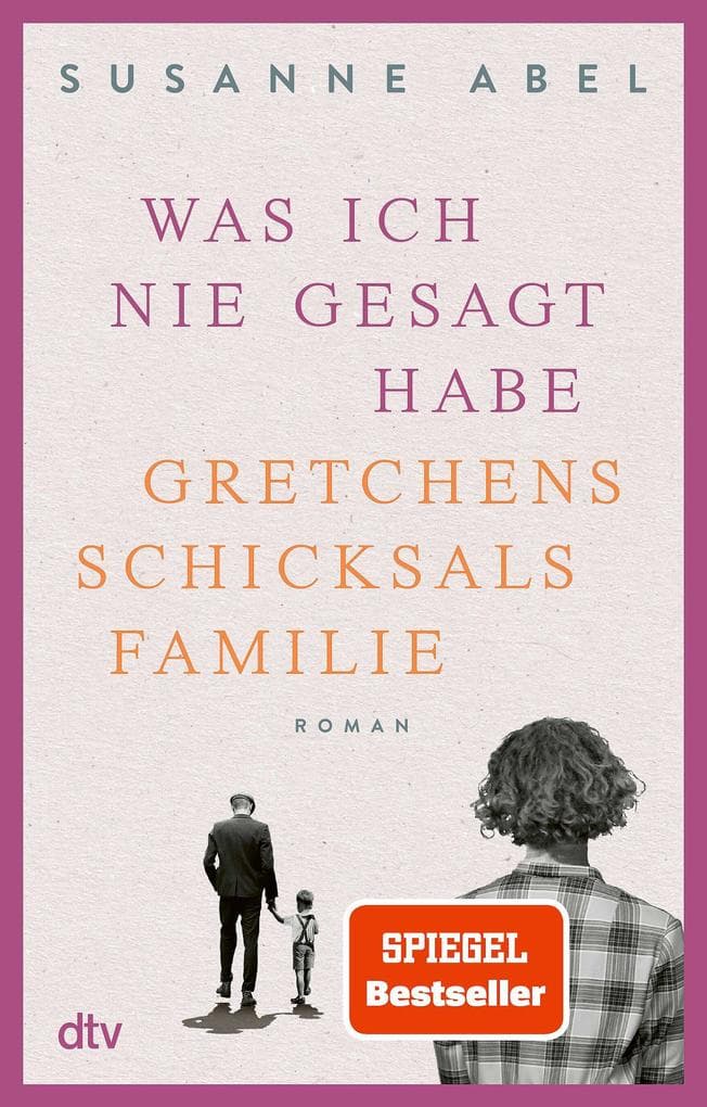 Was ich nie gesagt habe: Gretchens Schicksalsfamilie - Roman | Authentisch, eindringlich, emotional - Toms und Gretchens Geschichte geht weiter!