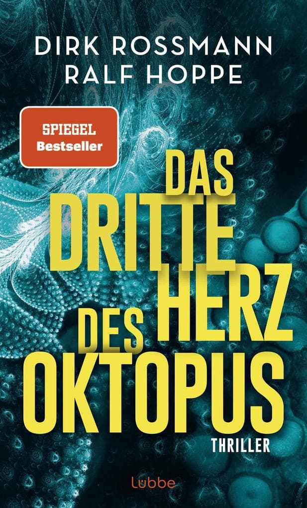 Das dritte Herz des Oktopus: Thriller