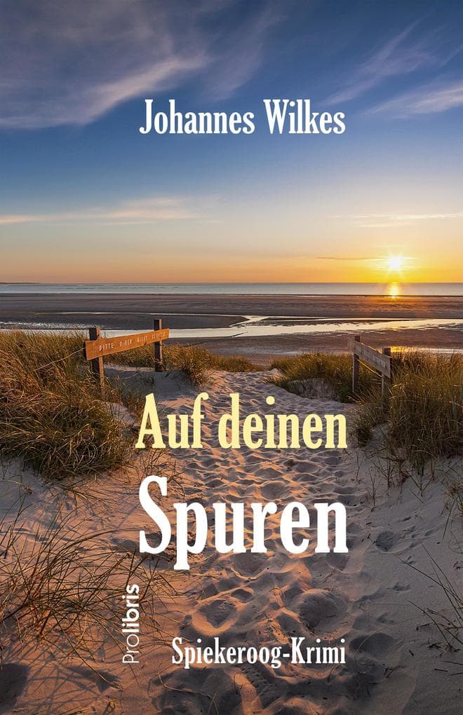 Auf deinen Spuren: Spiekeroog-Krimi
