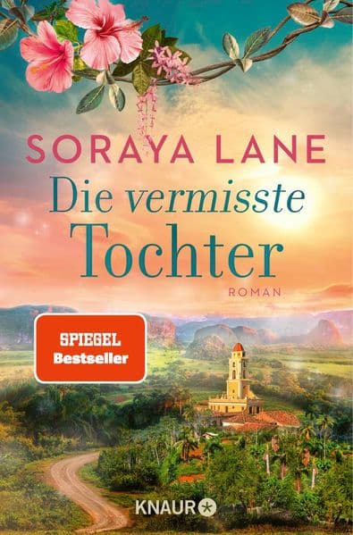 Die vermisste Tochter: Roman | Band 2 der gefühlvollen Familiensaga