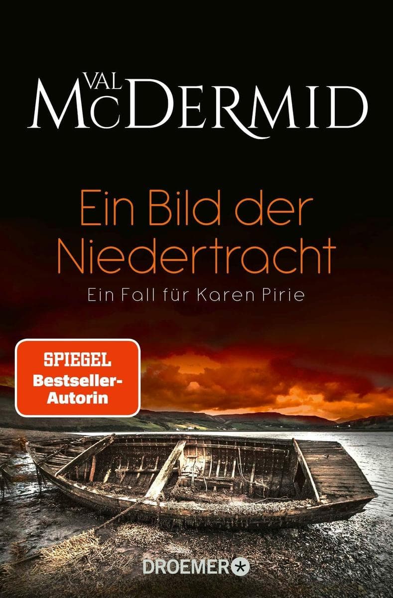 Ein Bild der Niedertracht: Ein Fall für Karen Pirie | Der neue Cold Case-Bestseller aus Schottland