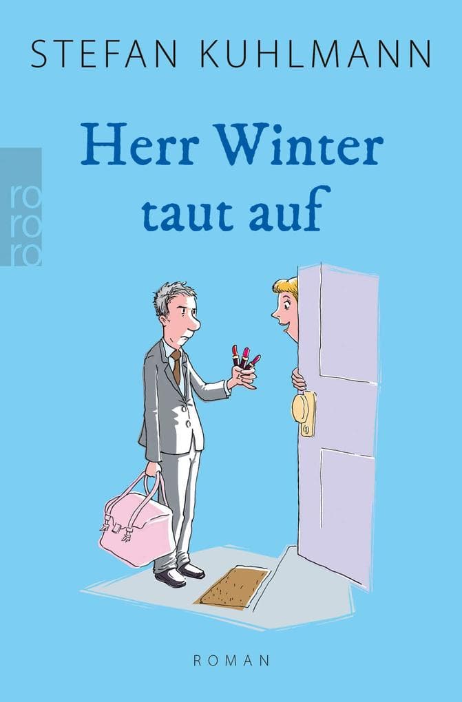 Herr Winter taut auf: Für alle, die "Ein Mann namens Ove" lieben.