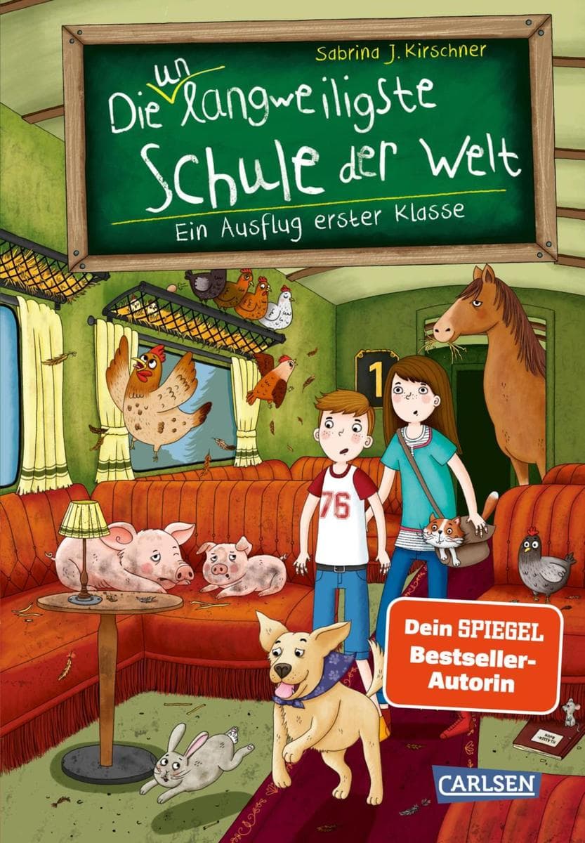 Die unlangweiligste Schule der Welt 9: Ein Ausflug erster Klasse: Ein lustiges Schulabenteuer ab 8 Jahren mit einem Inspektor für Langeweile-Bekämpfung