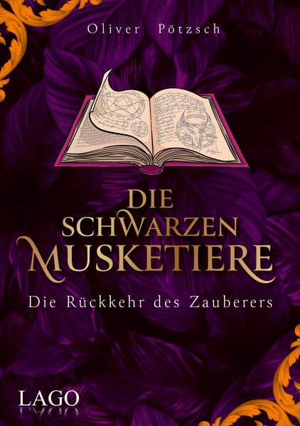 Die Schwarzen Musketiere 3: Die Rückkehr des Zauberers. Aufregender Wettlauf gegen die Zeit mit Unterstützung des größten Magiers aller Zeiten.