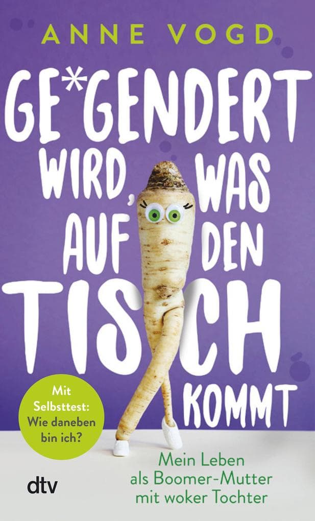 Gegendert wird, was auf den Tisch kommt: Mein Leben als Boomer-Mutter mit woker Tochter