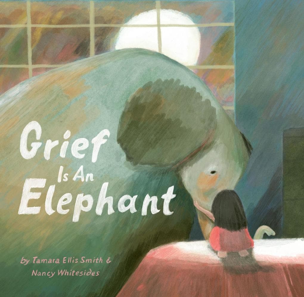 Grief Is an Elephant