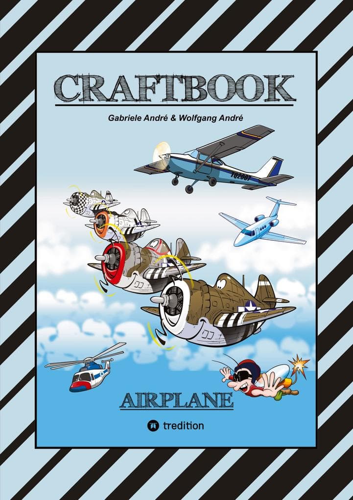 CRAFTBOOK - 100 TOLLE MOTIVE DER LUFTFAHRT - KREATIV LERNEN UND MALEN - RÄTSEL - SPIELE - AUFGABEN - FLUGZEUGE: AIRPLANE