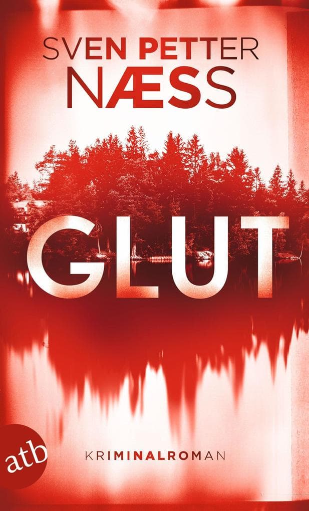 Glut: Kriminalroman