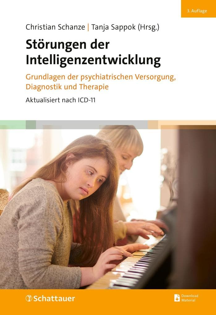 Störungen der Intelligenzentwicklung, 3. Aufl.: Grundlagen der psychiatrischen Versorgung, Diagnostik und Therapie