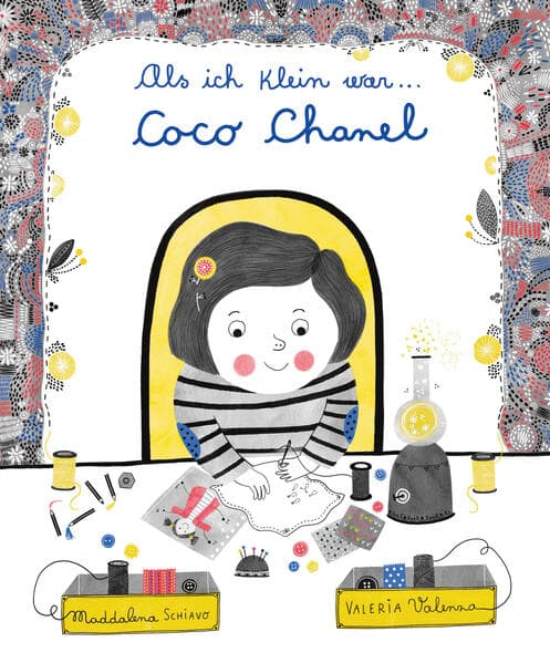 Als ich klein war... Coco Chanel: für Kinder ab 5 Jahren (Biografien für Kinder)