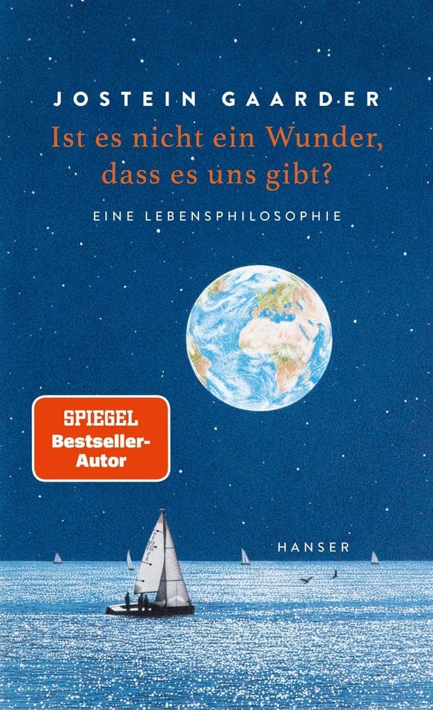 Ist es nicht ein Wunder, dass es uns gibt?: Eine Lebensphilosophie