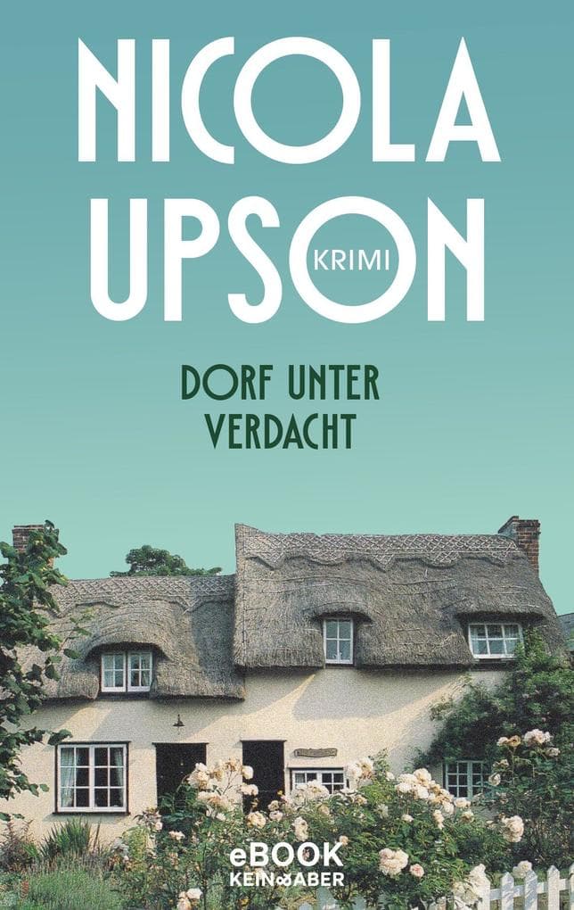 Dorf unter Verdacht: historischer Kriminalroman
