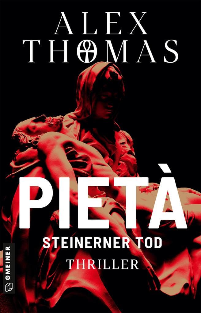 Pietà - Steinerner Tod: Thriller
