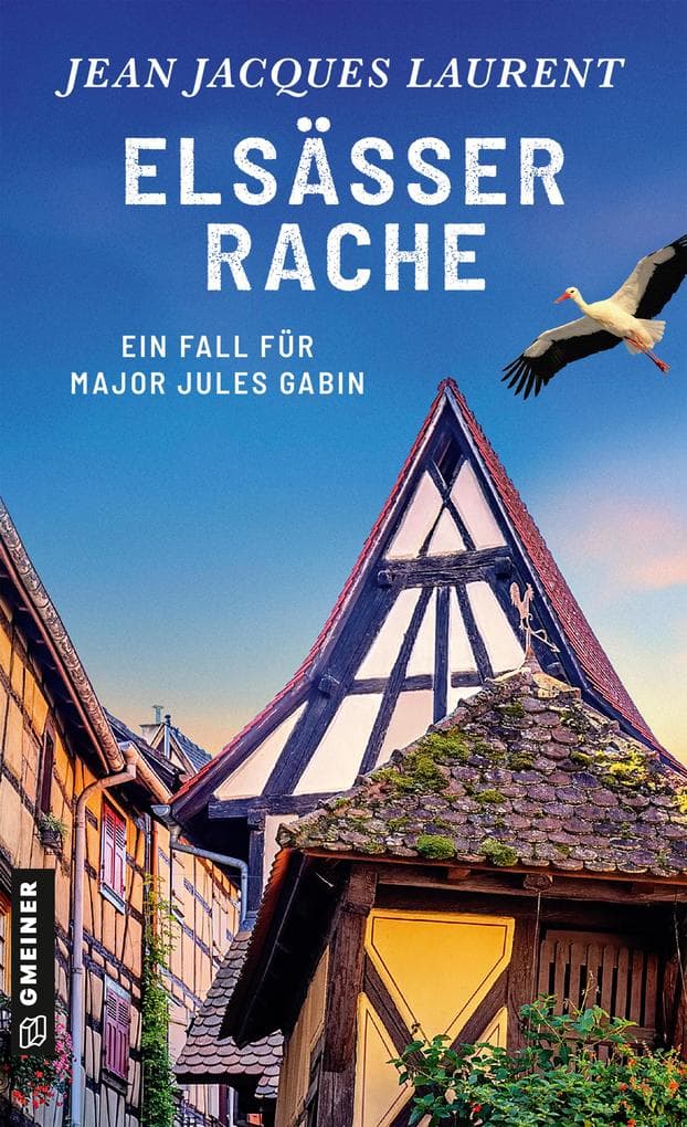 Elsässer Rache: Kriminalroman