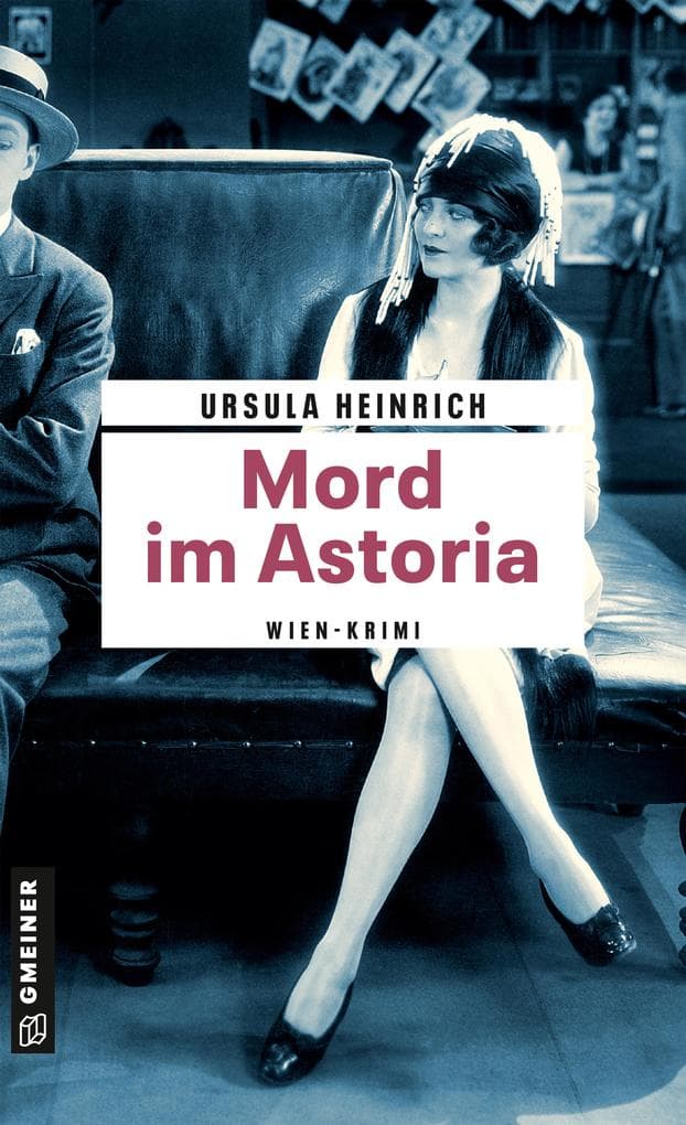 Mord im Astoria: Wien-Krimi