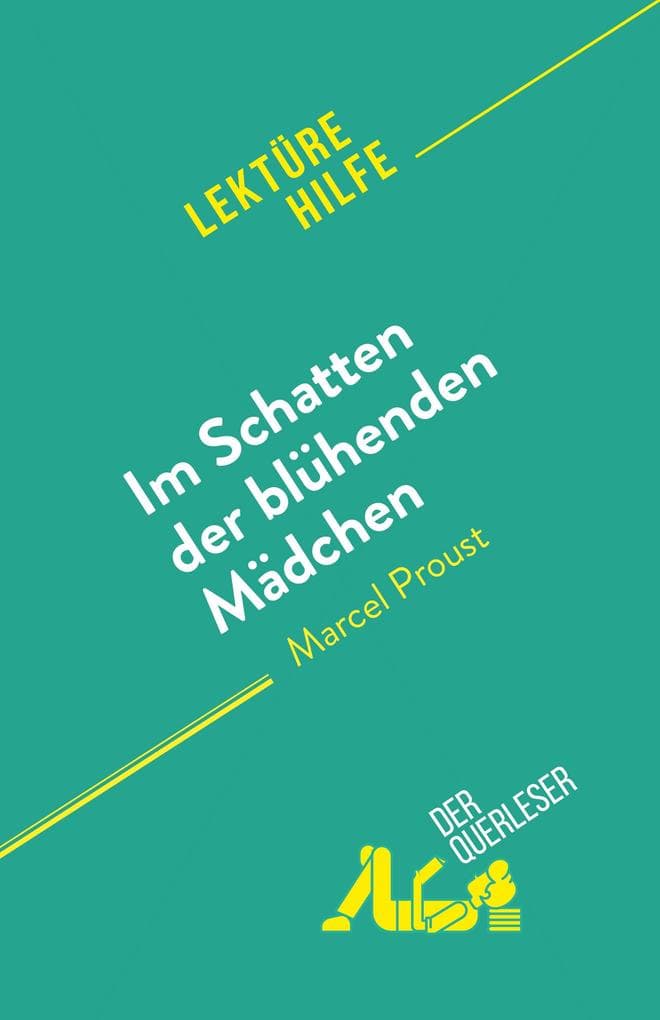 Im Schatten der blühenden Mädchen: von Marcel Proust