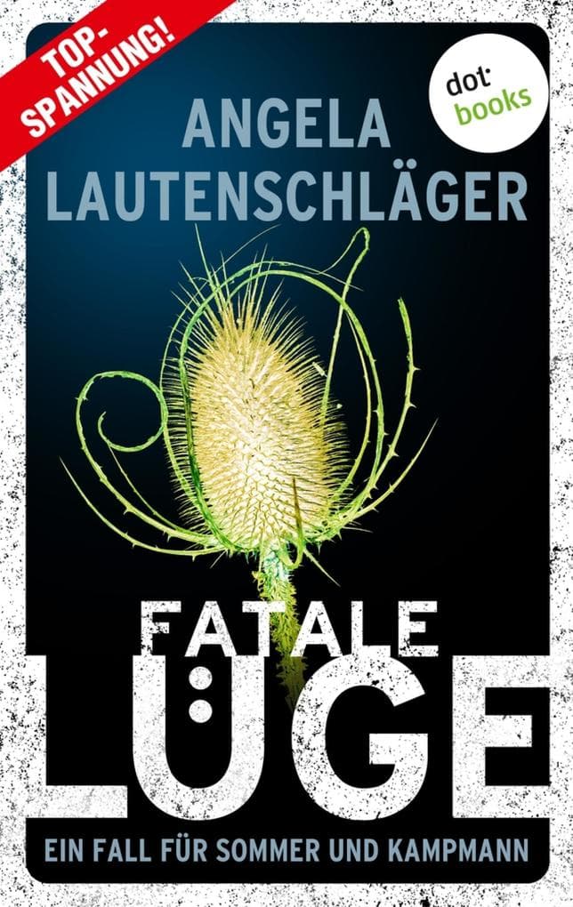 Fatale Lüge: Kriminalroman | Ein Fall für Sommer und Kampmann, Band 3 - Die neue Bestsellerreihe aus der Hansestadt