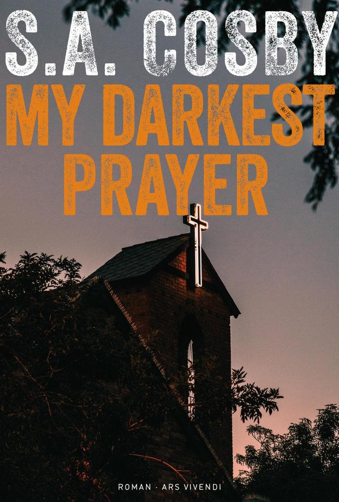 My darkest prayer: Kriminalroman