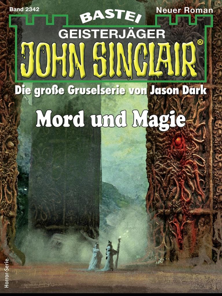 John Sinclair 2342: Mord und Magie
