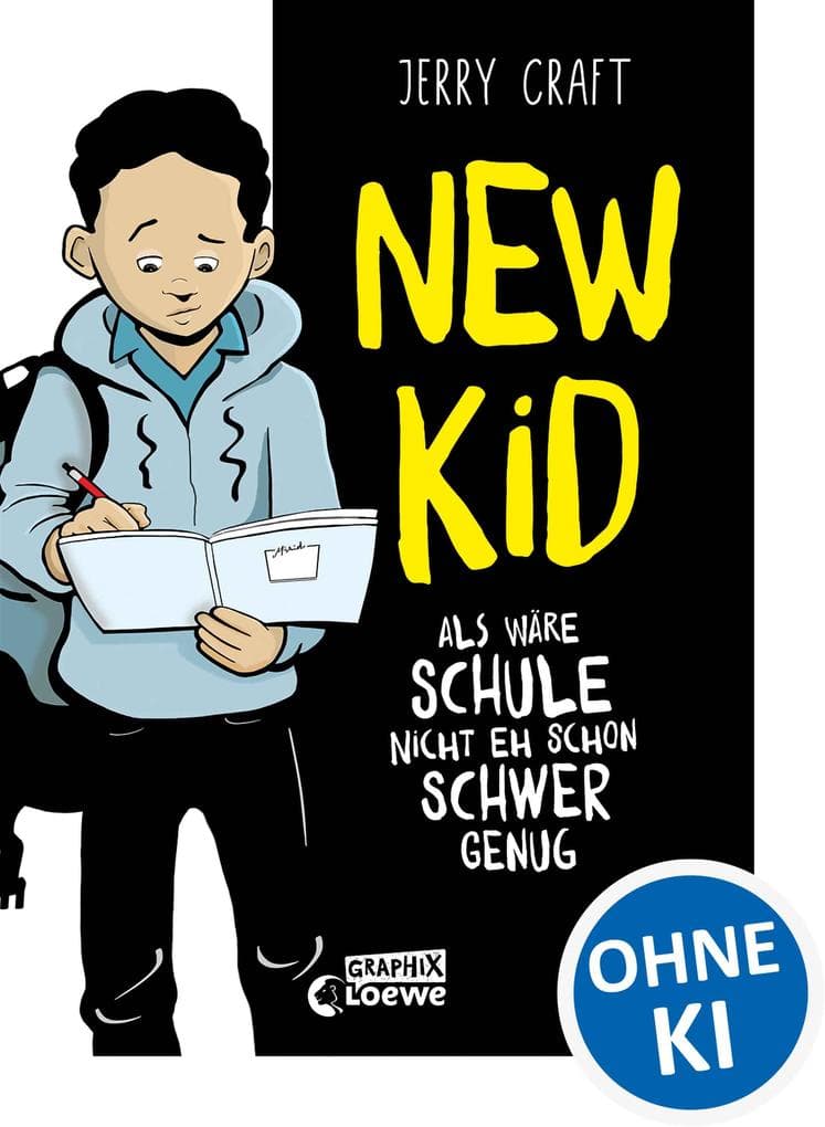 New Kid - Als wäre Schule nicht eh schon schwer genug: Das mitreißende New York Times-Bestseller-Comic-Buch für Jugendliche ab 12 Jahren