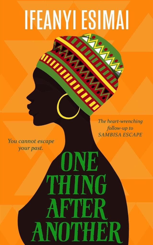 One Thing After Another (Sambisa Escape, #2)