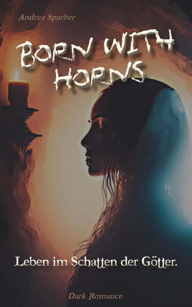Born with Horns: Leben im Schatten der Götter- Band 1