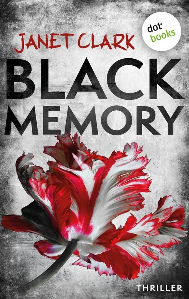 Black Memory: Thriller