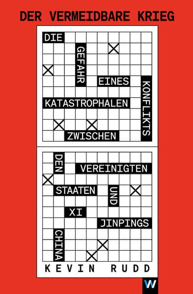 Der vermeidbare Krieg: Die Gefahr eines katastrophalen Konflikts zwischen den Vereinigten Staaten und Xi Jinpings China