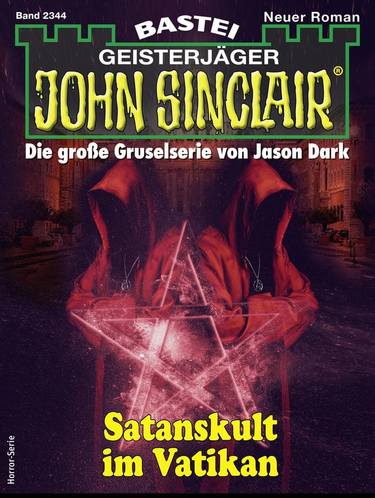 John Sinclair 2344: Satanskult im Vatikan
