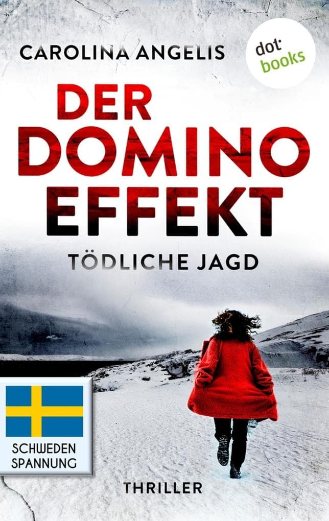 Der Dominoeffekt - Tödliche Jagd: Thriller | Cyberkrieg und russische Spionage - hautnah an der aktuellen Realität