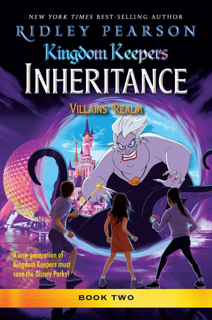 Kingdom Keepers: Inheritance: Villains' Realm: Kingdom Keepers Inheritance Book 2