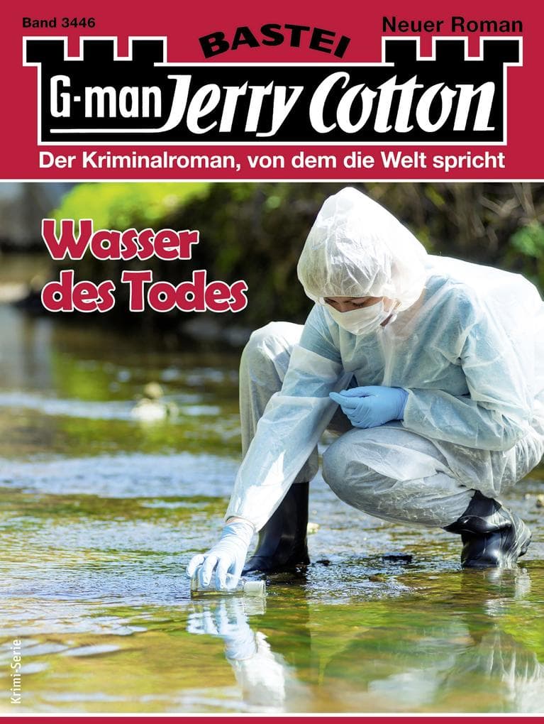 Jerry Cotton 3446: Wasser des Todes