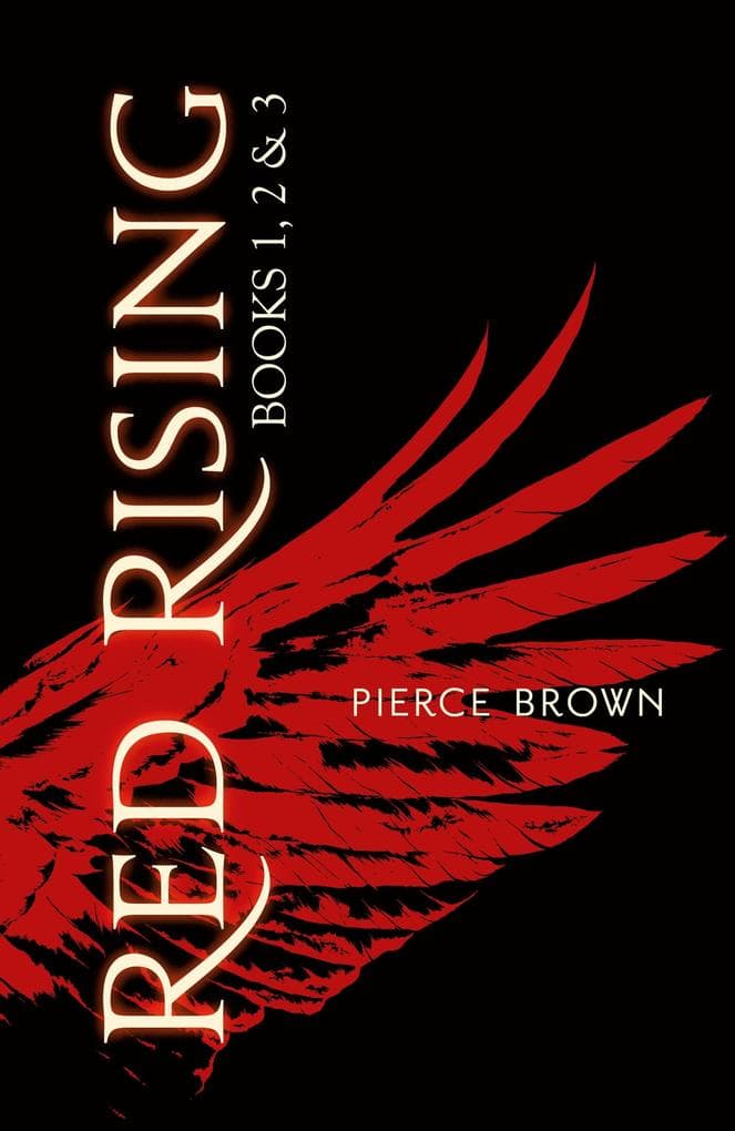 RED RISING Omnibus: Books 1-3 of the bestselling, dystopian series set in outer space