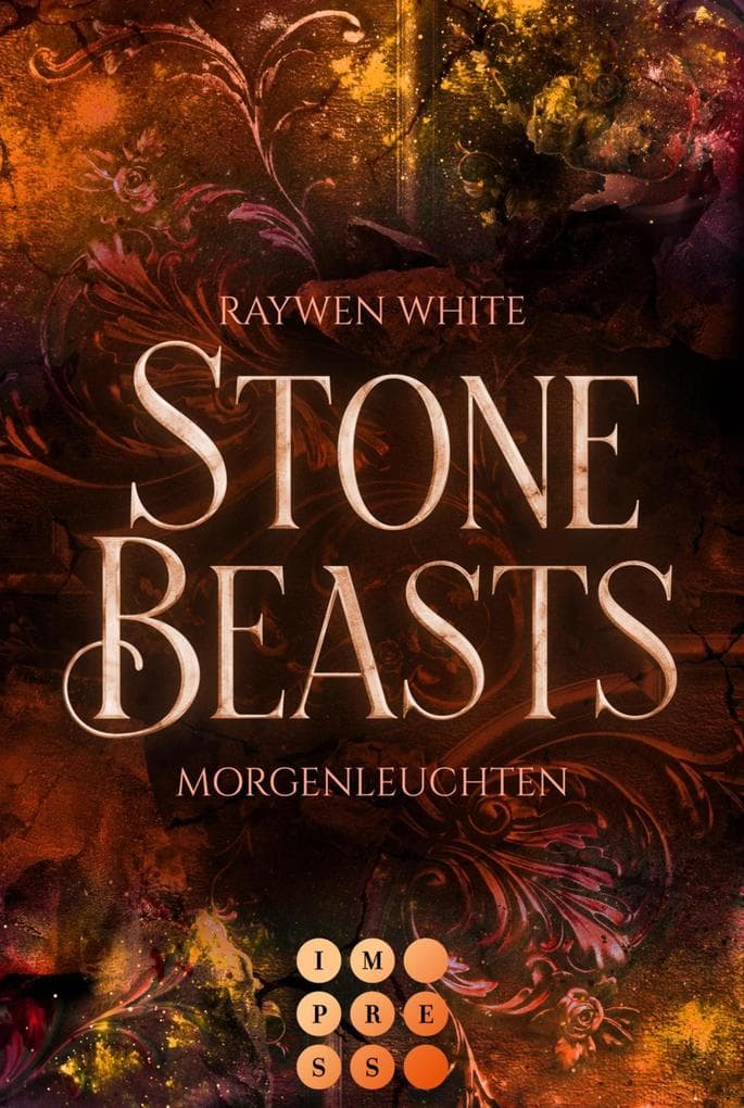 Stone Beasts 3: Morgenleuchten: Romantische Urban Fantasy über eine verbotene Liebe zwischen einer Studentin und einem Gargoyle