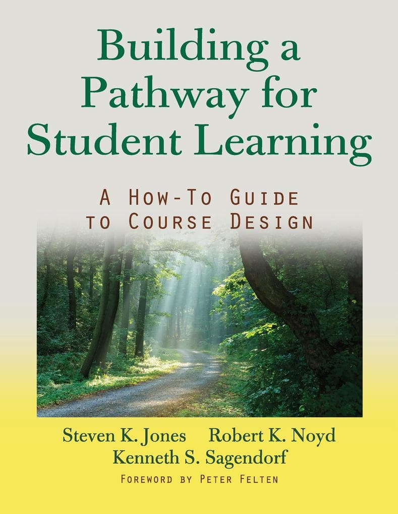 Building a Pathway to Student Learning: A How-To Guide to Course Design