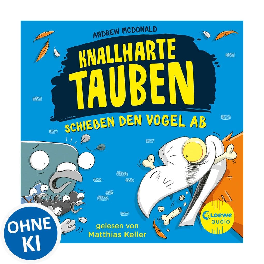Knallharte Tauben schießen den Vogel ab (Band 3): Ein verrückter Kinderkrimi mit den besten Ermittlern der Stadt - Hörbuch ab 8 Jahren