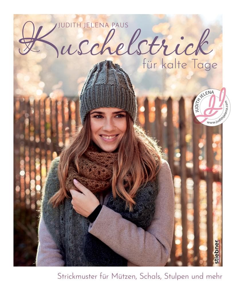 Kuschelstrick für kalte Tage: Strickmuster für Mützen, Schals, Stulpen und mehr. Wohlig warme Strickideen für Anfänger:innen und Fortgeschrittene. 30 Strickanleitungen für Herbst und Winter.